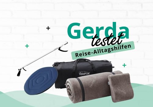 Gerda testet Reisehilfsmittel: „So reist es sich entspannter!“