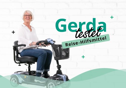 Gerda testet Reisehilfsmittel: „Auch im Urlaub bleibe ich flexibel!“